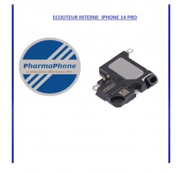 ECOUTEUR INTERNE  IPHONE 14 PRO