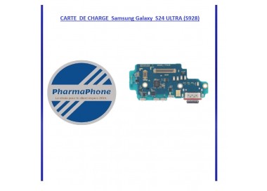 CARTE  DE CHARGE  Samsung Galaxy  S24 ULTRA (S928) EMPLACEMENT: Z02-R15-B521