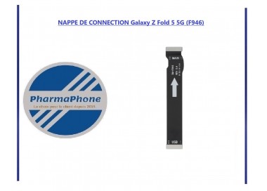 Nappe INTER-CONNEXION (HAUT) Samsung Galaxy Z Fold 5 5G (F946) - EMPLACEMENT: Z02-R16-B667