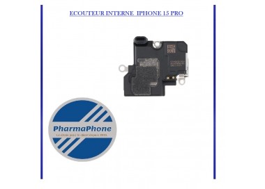 ECOUTEUR INTERNE  IPHONE 15 PRO