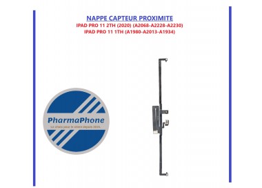 NAPPE CAPTEUR PROXIMITE IPAD PRO 11 2TH (2020) (A2068-A2228-A2230) IPAD PRO 11 1TH (A1980-A2013-A1934)