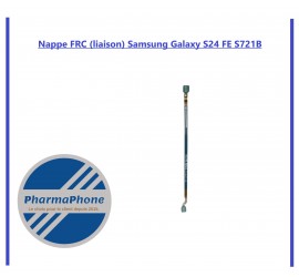 Nappe FRC (liaison) Samsung Galaxy S24 FE S721B