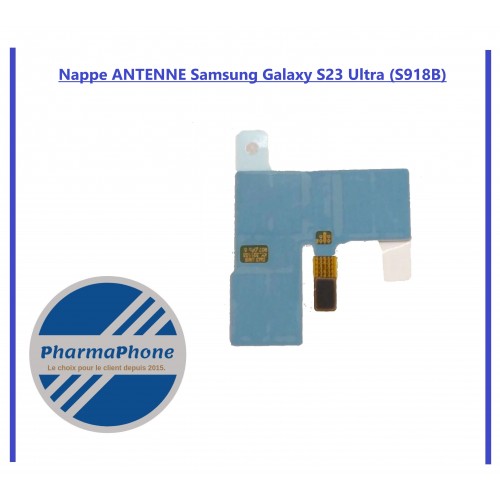 Nappe ANTENNE Samsung Galaxy S23 Ultra (S918B)