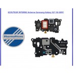 ECOUTEUR INTERNE - ANTENNE  Galaxy S21 5G G991