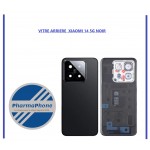 VITRE ARRIERE  XIAOMI 14 5G NOIR  - EMPLACEMENT: