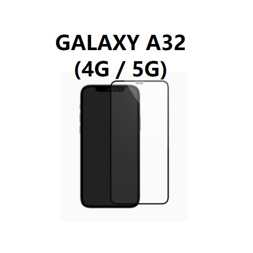 Verre trempé Complet GALAXY A32 (4G / 5G)