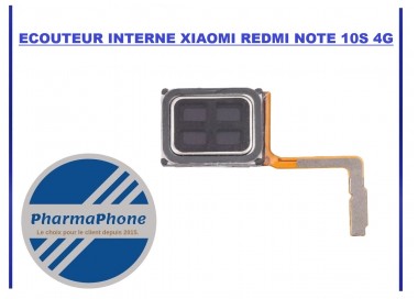 ECOUTEUR INTERNE XIAOMI REDMI NOTE 10S 4G - EMPLACEMENT: Z02-R17-B15